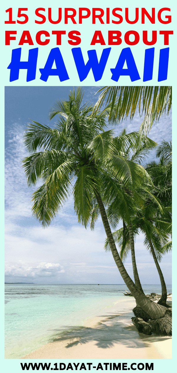 15 surpring facts about hawaii