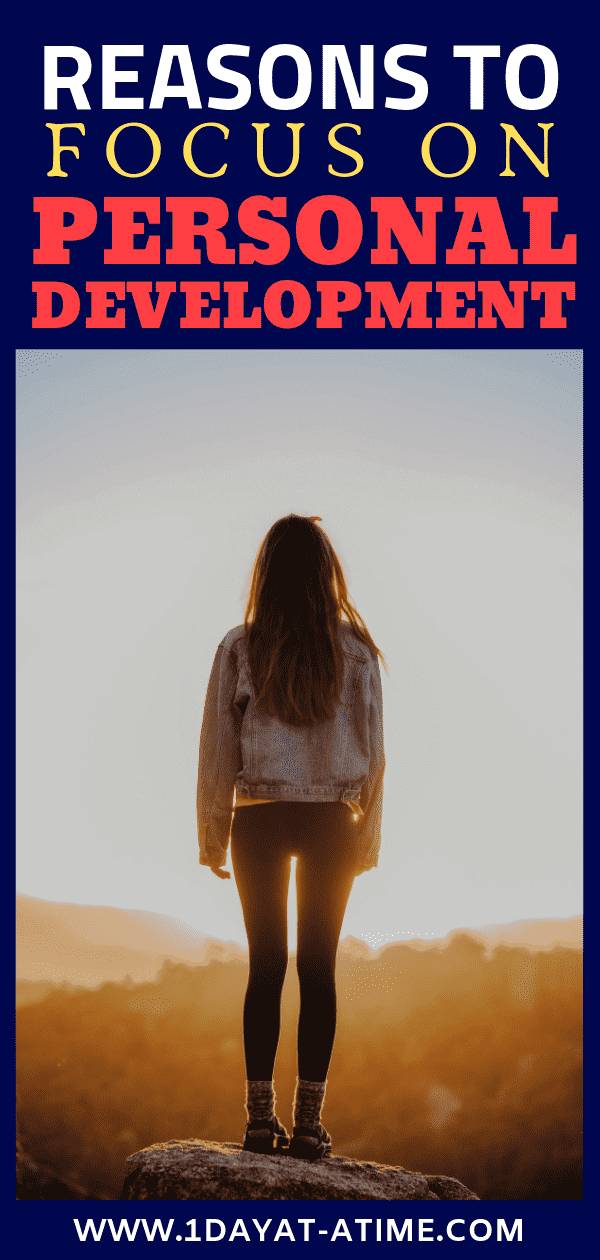 Reasons to focus on Personal Development