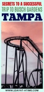 Secrets to a successful trip at Bushch Gardens